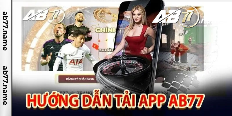 Các loại hình cá cược nổi bật trên ứng dụng Ab77